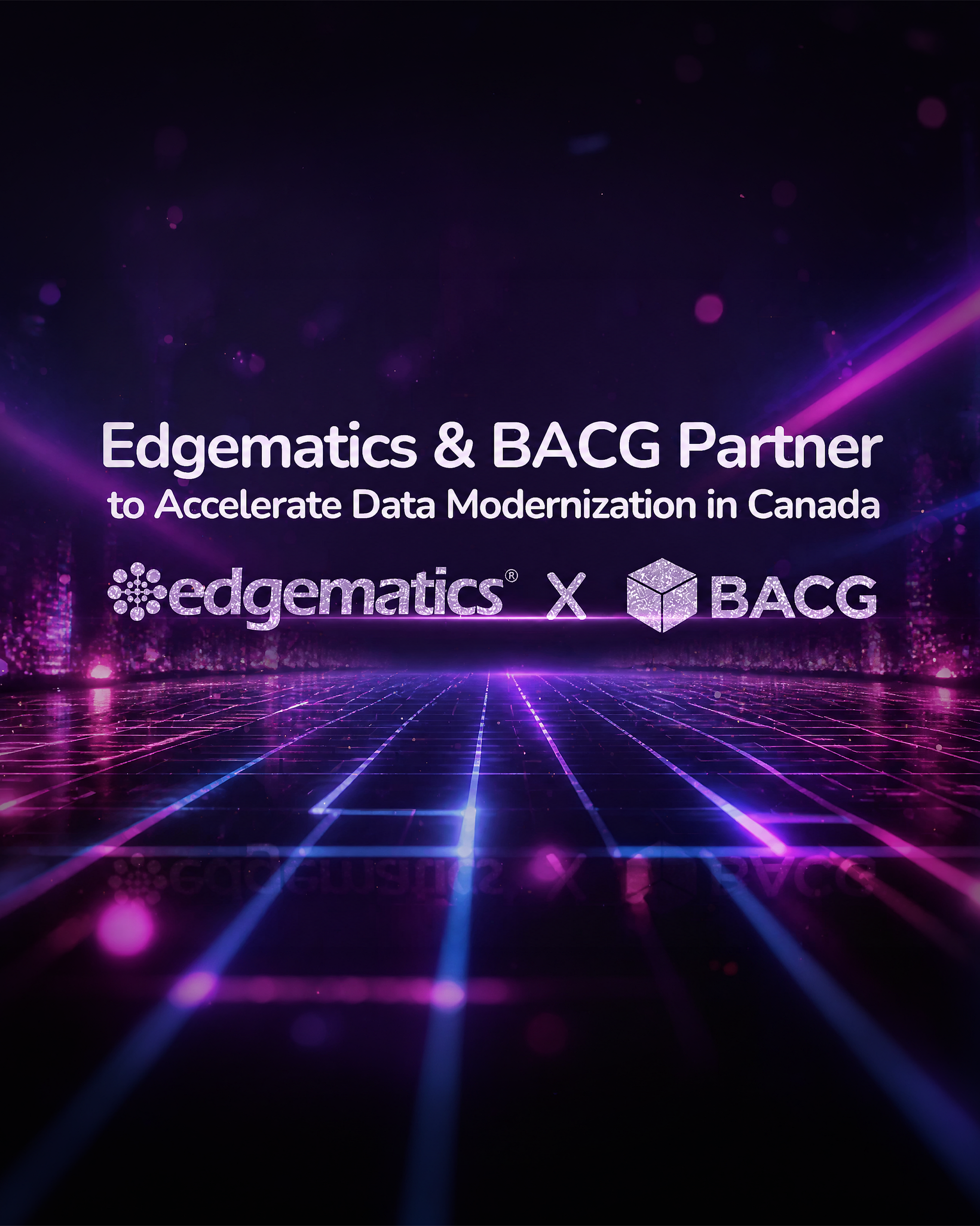 Edgematics and BACG Data Modernization Partnership