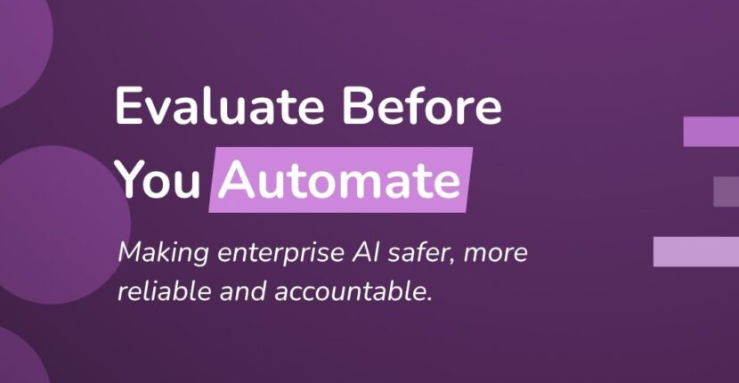 Automate after you evaluate